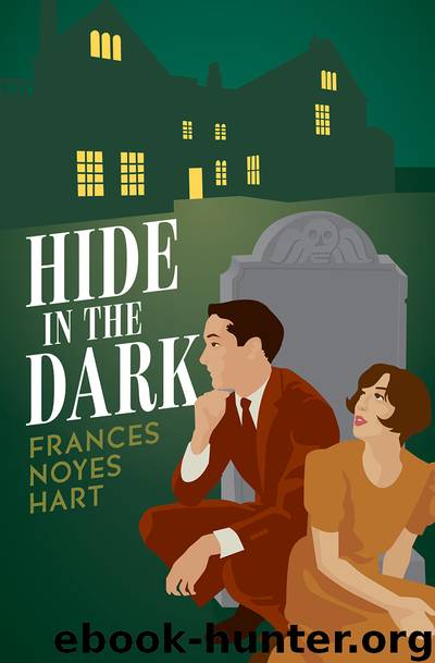 Hide in the Dark by Frances Noyes Hart