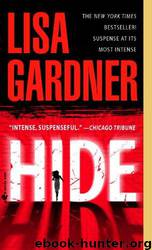 Hide: A Detective D.D. Warren Novel 2 by Lisa Gardner