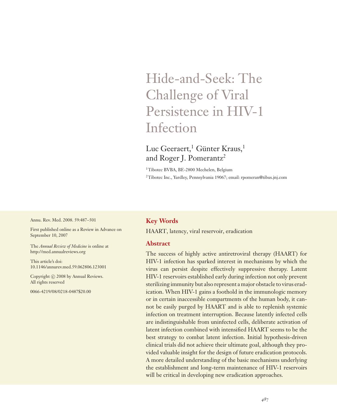 Hide-and-Seek: The Challenge of Viral Persistence in HIV-1 Infection by Luc Geeraert 1 Gunter Kraus 1 and Roger J. Pomerantz2