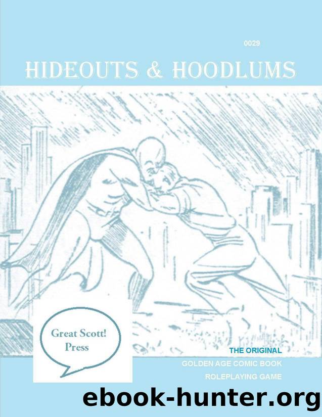 Hideouts & Hoodlums Basic [2.2a] by Unknown