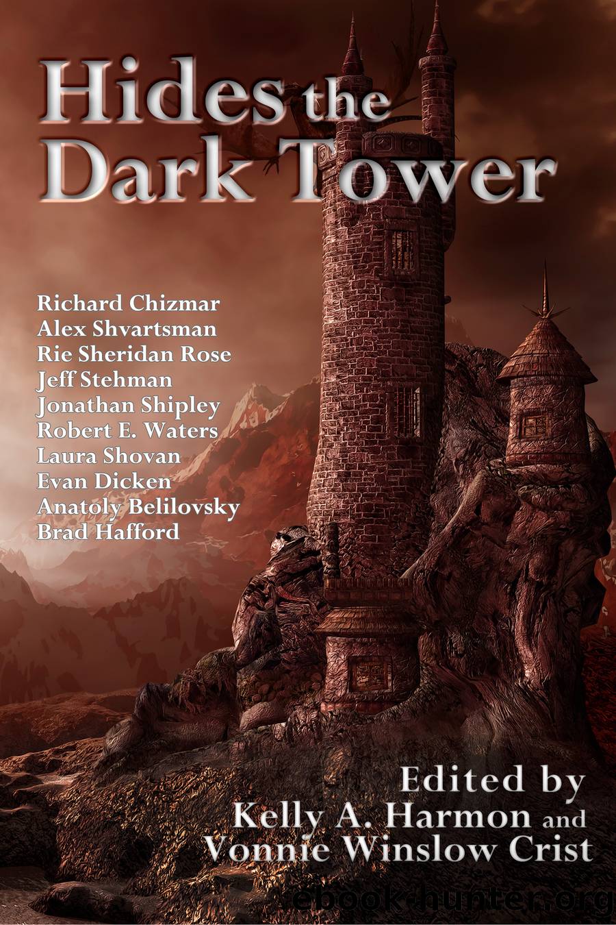 Hides the Dark Tower by Richard Chizmar