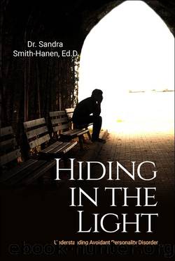 Hiding In The Light by Dr. Sandra Smith-Hanen