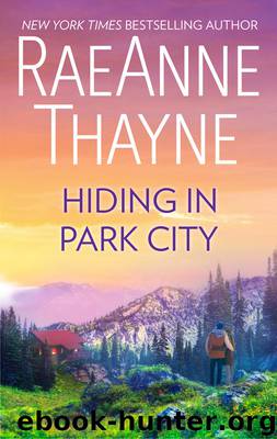 Hiding in Park City by RaeAnne Thayne