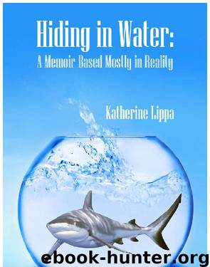 Hiding in Water: A Memoir Based Mostly in Reality by Katherine Lippa