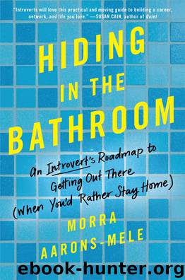 Hiding in the Bathroom by Morra Aarons-Mele