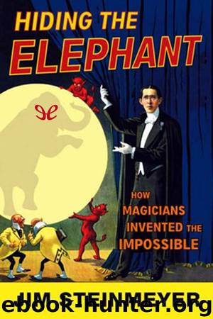 Hiding the Elephant by Jim Steinmeyer