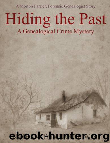 Hiding the Past (The Forensic Genealogist series Book 1) by Nathan Dylan Goodwin