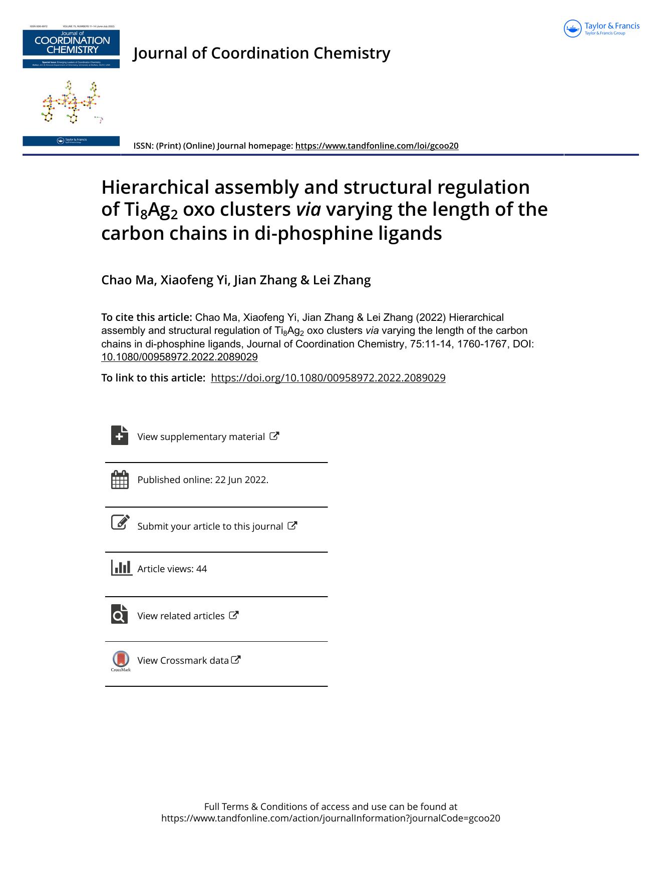Hierarchical assembly and structural regulation of Ti8Ag2 oxo clusters via varying the length of the carbon chains in di-phosphine ligands by Ma Chao & Yi Xiaofeng & Zhang Jian & Zhang Lei