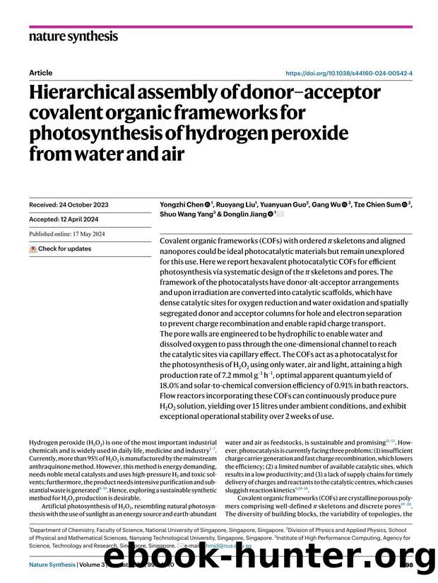 Hierarchical assembly of donorâacceptor covalent organic frameworks for photosynthesis of hydrogen peroxide from water and air by Yongzhi Chen & Ruoyang Liu & Yuanyuan Guo & Gang Wu & Tze Chien Sum & Shuo Wang Yang & Donglin Jiang