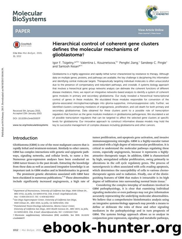 Hierarchical control of coherent gene clusters defines the molecular mechanisms of glioblastoma by Igor F. Tsigelny & Valentina L. Kouznetsova & Pengfei Jiang & Sandeep C. Pingle & Santosh Kesari