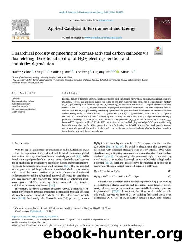 Hierarchical porosity engineering of biomass-activated carbon cathodes via dual-etching: Directional control of H2O2 electrogeneration and antibiotics degradation by Huifang Chan & Qing Du & Cailiang Yue & Yao Feng & Fuqiang Liu & Aimin Li