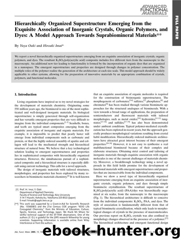 Hierarchically Organized Superstructure Emerging from the Exquisite Association of Inorganic Crystals, Organic Polymers, and Dyes: A Model Approach Towards Suprabiomineral Materials by Unknown