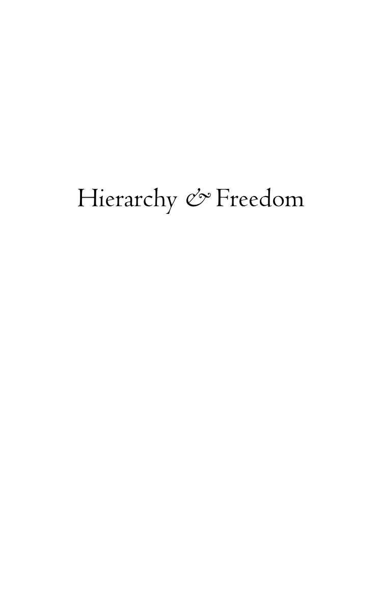 Hierarchy and Freedom: An examination of some classical metaphysical and post-Enlightenment accounts of human autonomy by Hasan Spiker