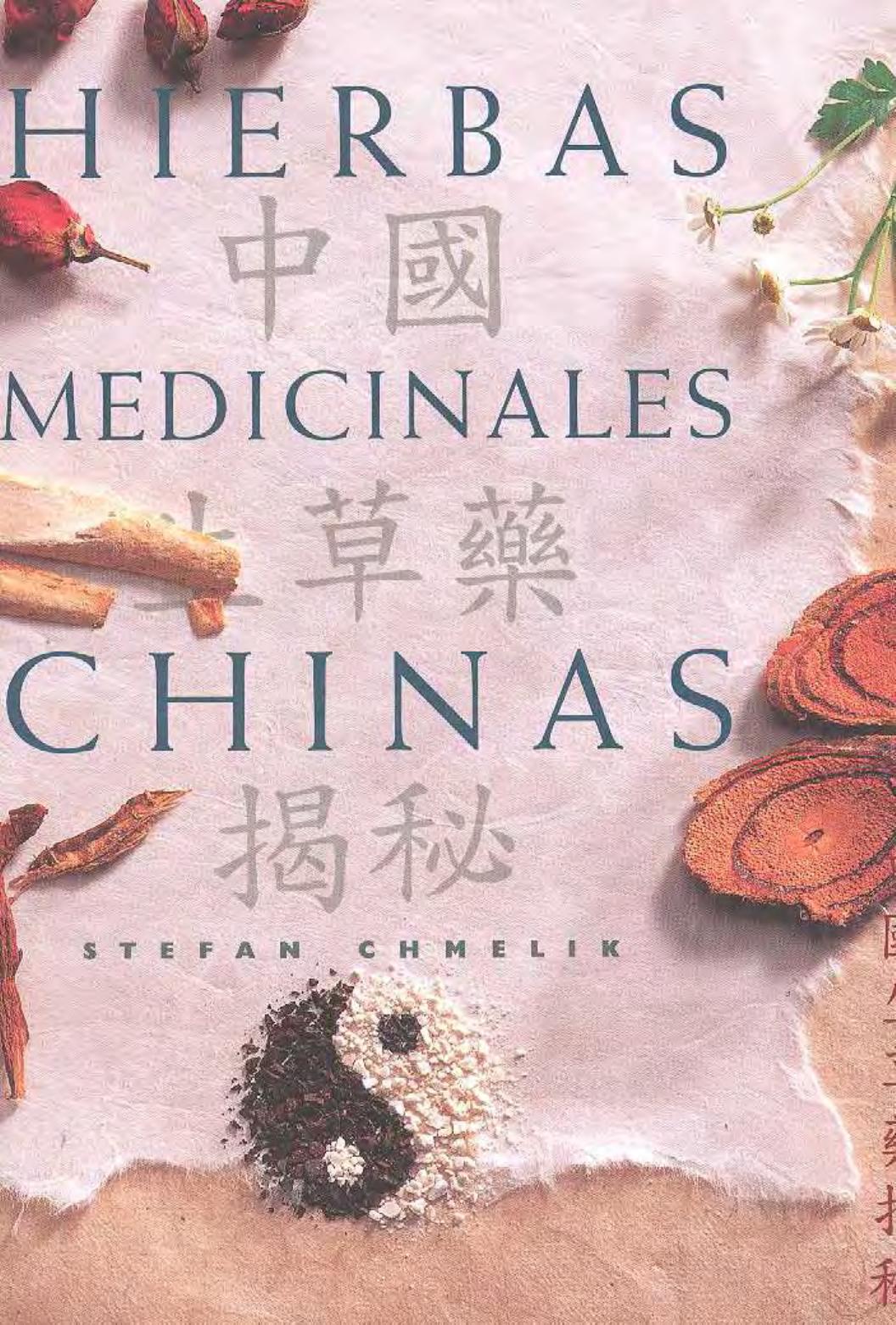Hierbas medicinales chinas by Stefan Chmelik