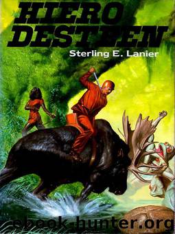 Hiero Desteen (Omnibus) by Sterling E. Lanier