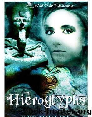 Hieroglyphs by Kit Wylde