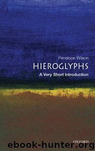 Hieroglyphs by Penelope Wilson