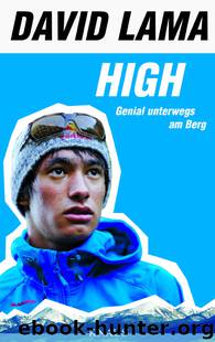 High - Genial unterwegs an Berg und Fels by Lama David