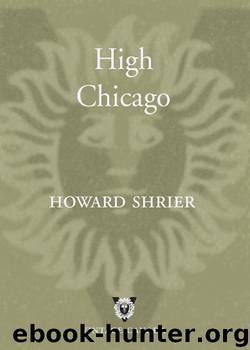 High Chicago by Howard Shrier