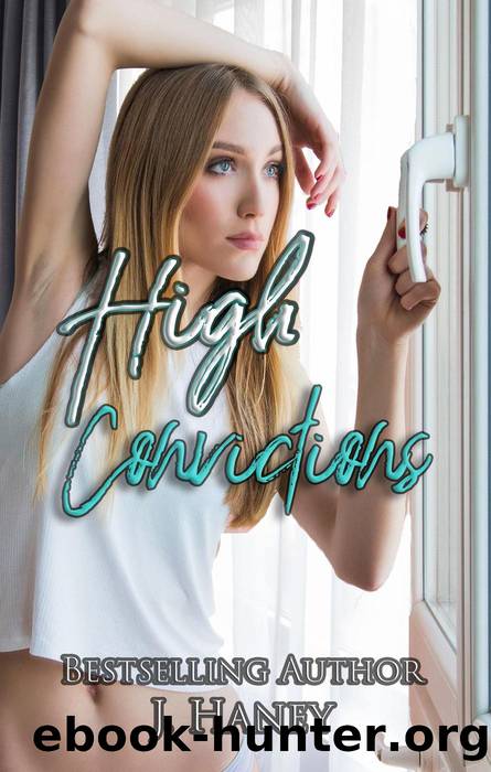 High Convictions by J. Haney