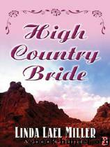 High Country Bride by Linda Lael Miller