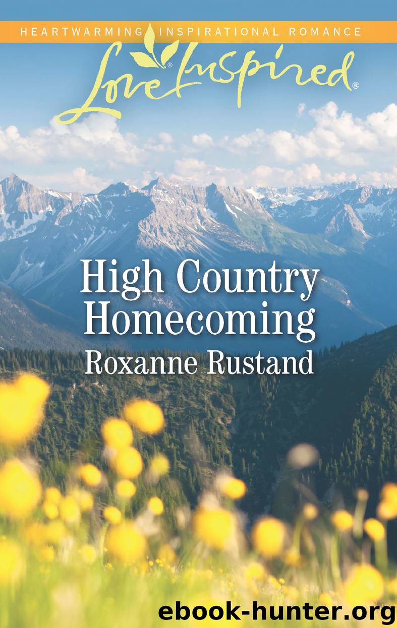 High Country Homecoming by Roxanne Rustand