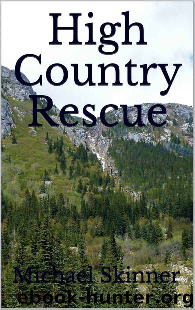 High Country Rescue by Michael Skinner