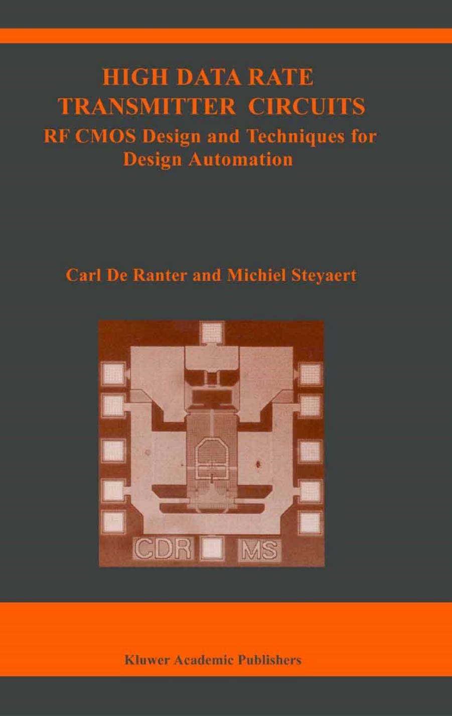 High Data Rate Transmitter Circuits: RF CMOS Design and Techniques for Design Automation by Unknow