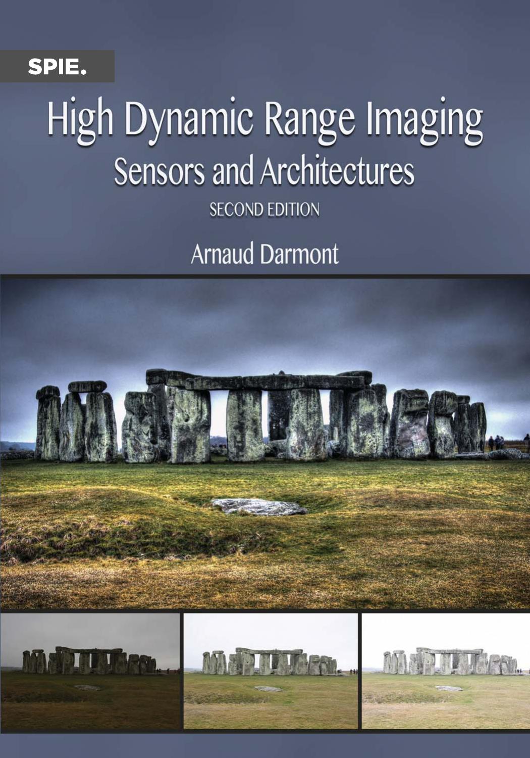 High Dynamic Range Imaging: Sensors and Architectures by Arnaud Darmont
