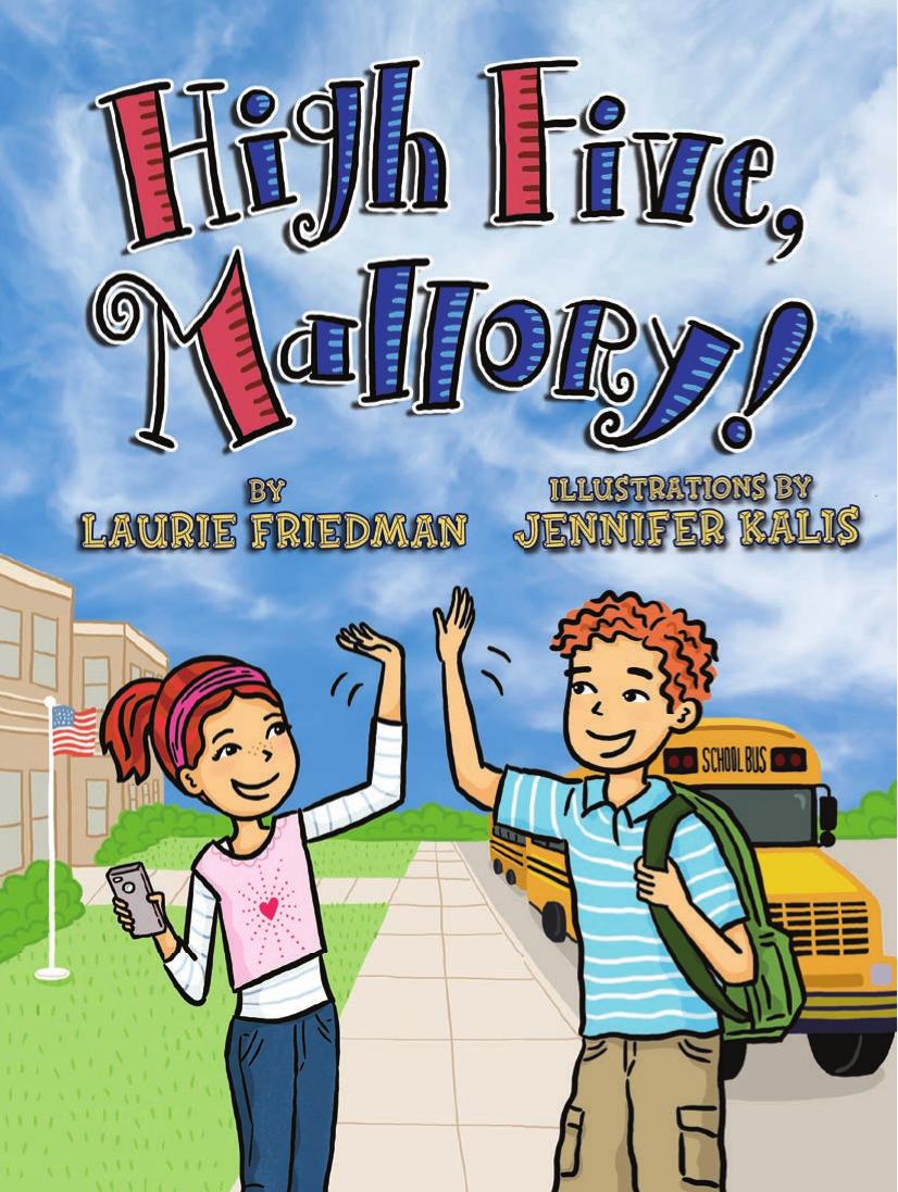 High Five, Mallory! by Laurie Friendman & illustrated by Jennifer Kalis
