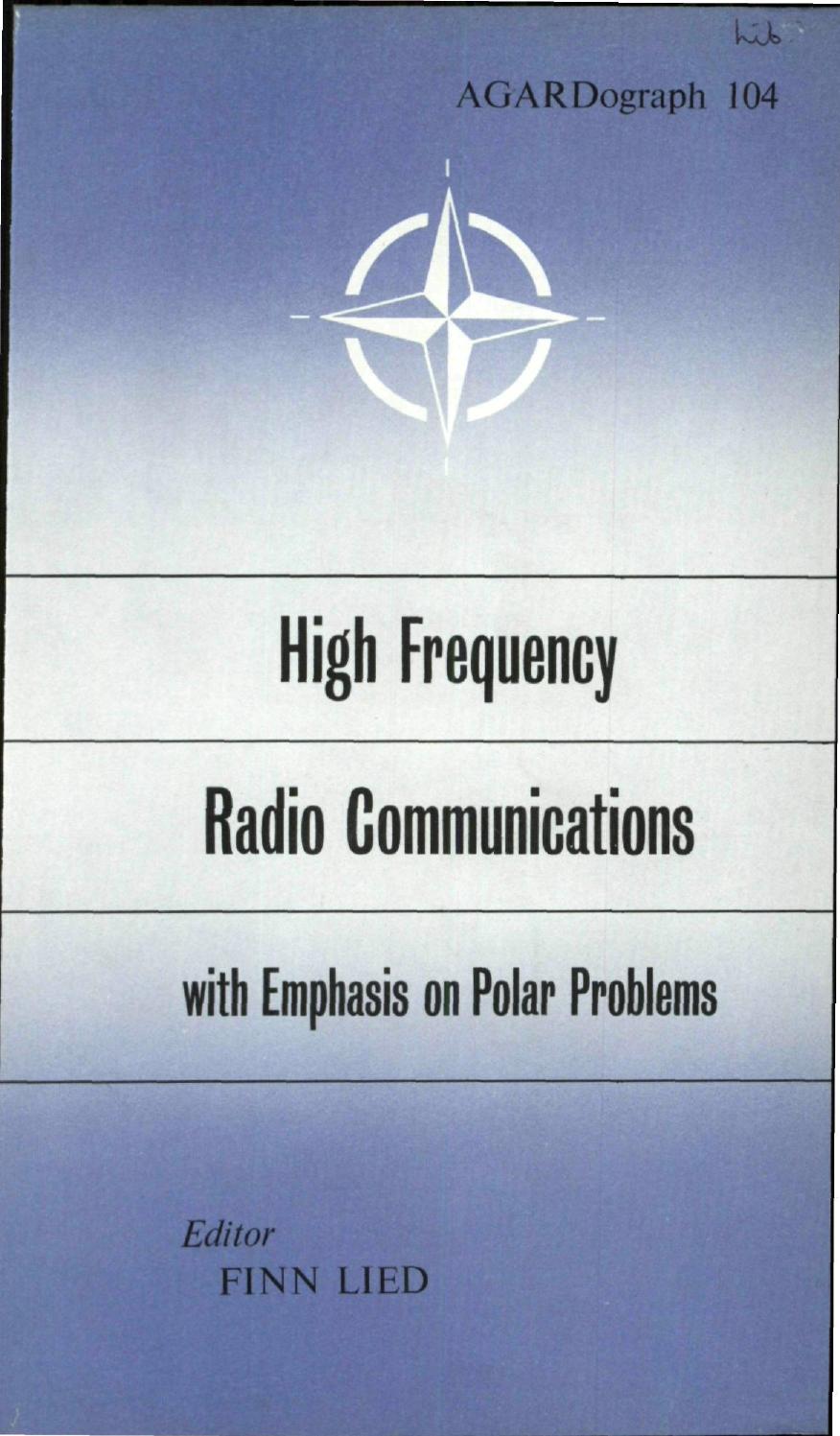 High Frequency Radio Communications With Emphasis on Polar Problems by Eriksen K.W