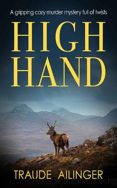 High Hand: A gripping cozy murder mystery full of twists (The Edinburgh Murders Book 2) by Traude Ailinger