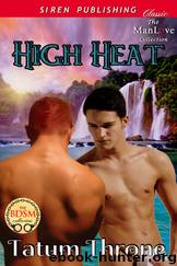 High Heat (Siren Publishing Classic ManLove) by Tatum Throne