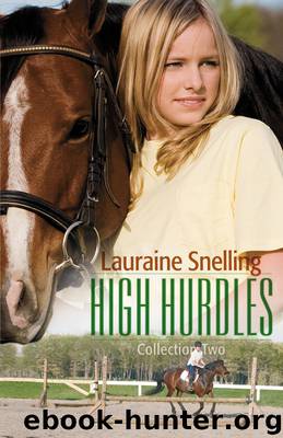 High Hurdles, Collection 2 by Lauraine Snelling