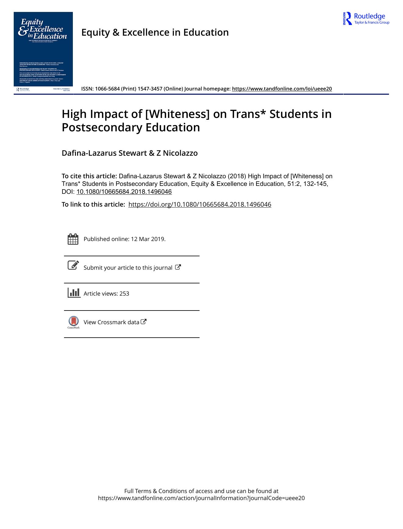 High Impact of [Whiteness] on Trans* Students in Postsecondary Education by Dafina Lazarus-Stewart; Z Nicolazzo