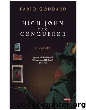 High John the Conqueror by Tariq Goddard