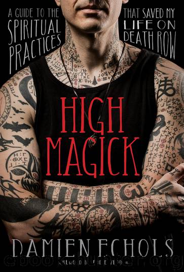 High Magick by Damien Echols