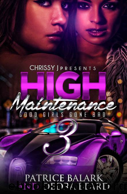 High Maintenance: Good Girls Gone Bad 3 by Patrice Balark & Dedra Beard