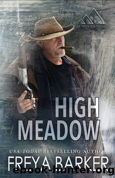 High Meadow: High Mountain Trackers, #1 by Freya Barker