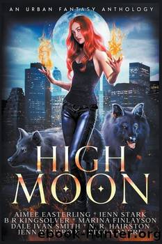 High Moon by Aimee Easterling et al