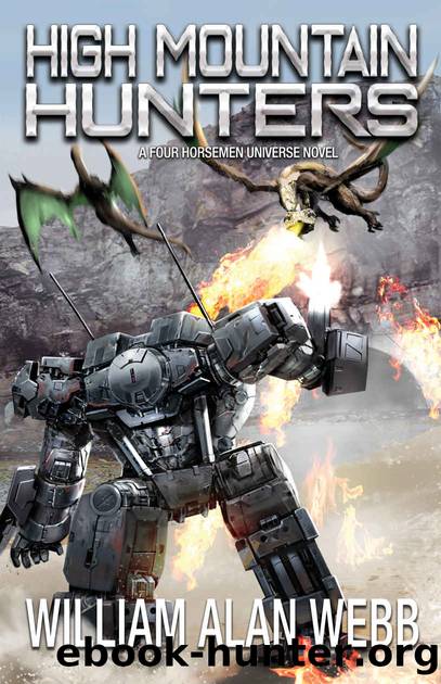 High Mountain Hunters (Four Horsemen Sagas Book 5) by William Alan Webb