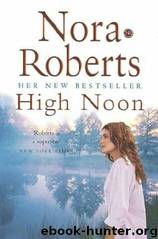 High Noon by Roberts Nora
