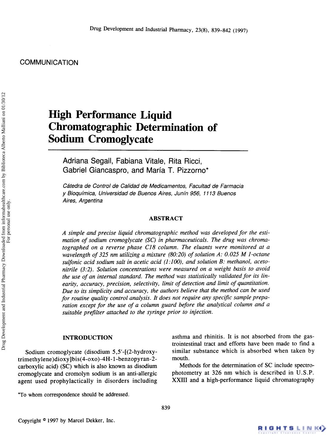 High Performance Liquid Chromatographic Determination of Sodium Cromoglycate by Adriana Segall Fabiana Vitale Rita Ricci Gabriel Giancaspro & Maria T. Pizzorno
