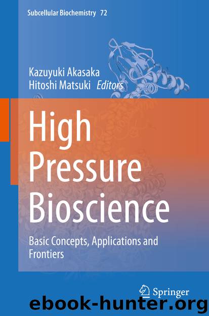 High Pressure Bioscience by Kazuyuki Akasaka & Hitoshi Matsuki
