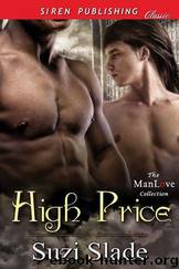 High Price (Siren Publishing Classic ManLove) by Suzi Slade
