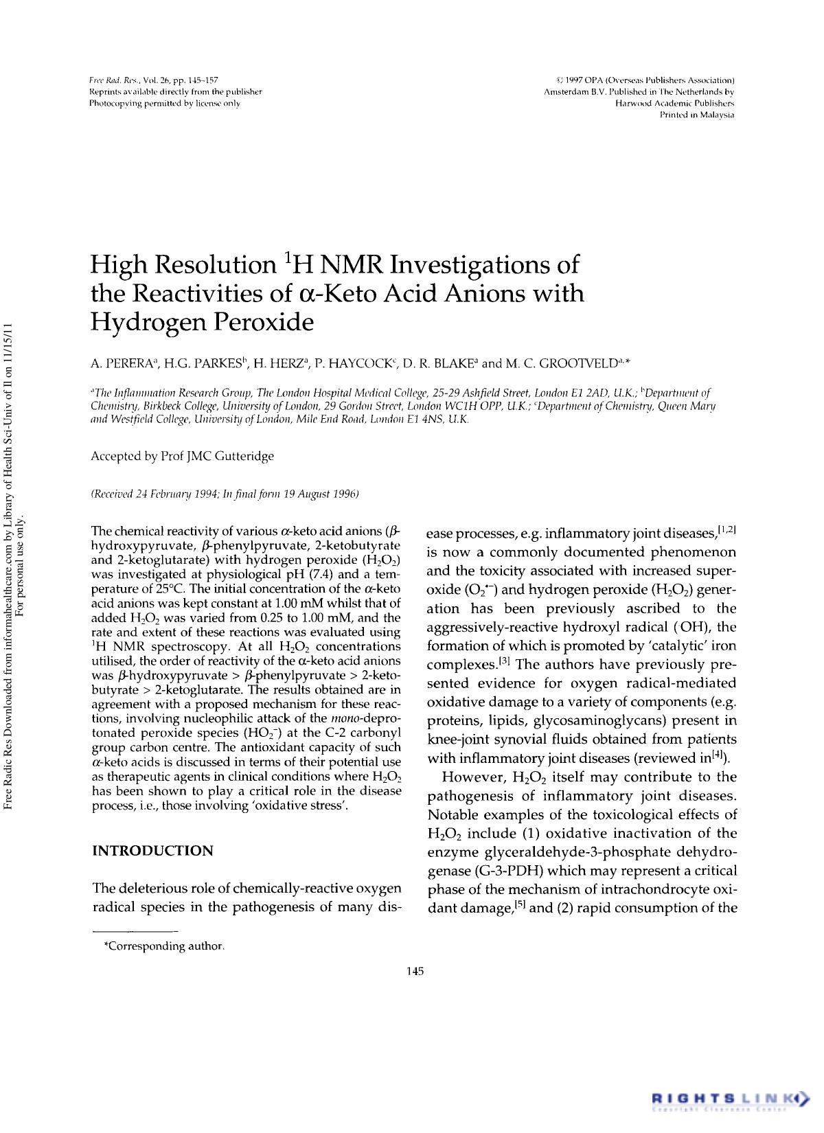 High Resolution 1H NMR Investigations of the Reactivities of a-Keto Acid Anions with Hydrogen Peroxide by A. Perera1 H. G. Parkes2 H. Herz1 P. Haycock3 D. R. Blake1 & M. C. Grootveld1†