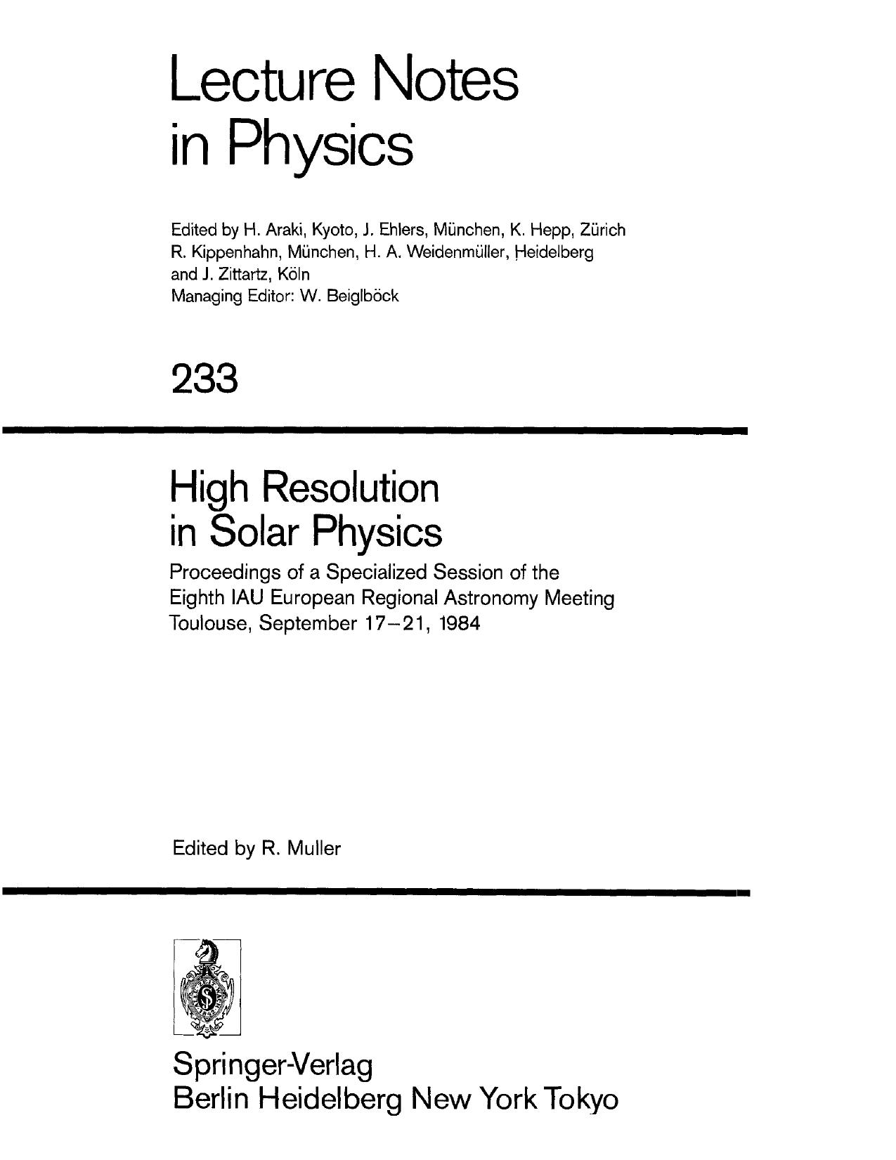 High Resolution in Solar Physics by R. Mueller
