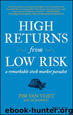 High Returns from Low Risk: A Remarkable Stock Market Paradox by van Vliet Pim & de Coning Jan