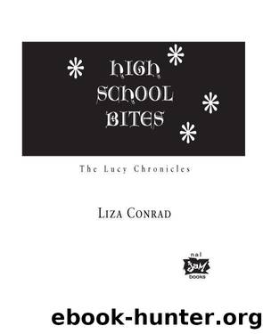 High School Bites by Liza Conrad