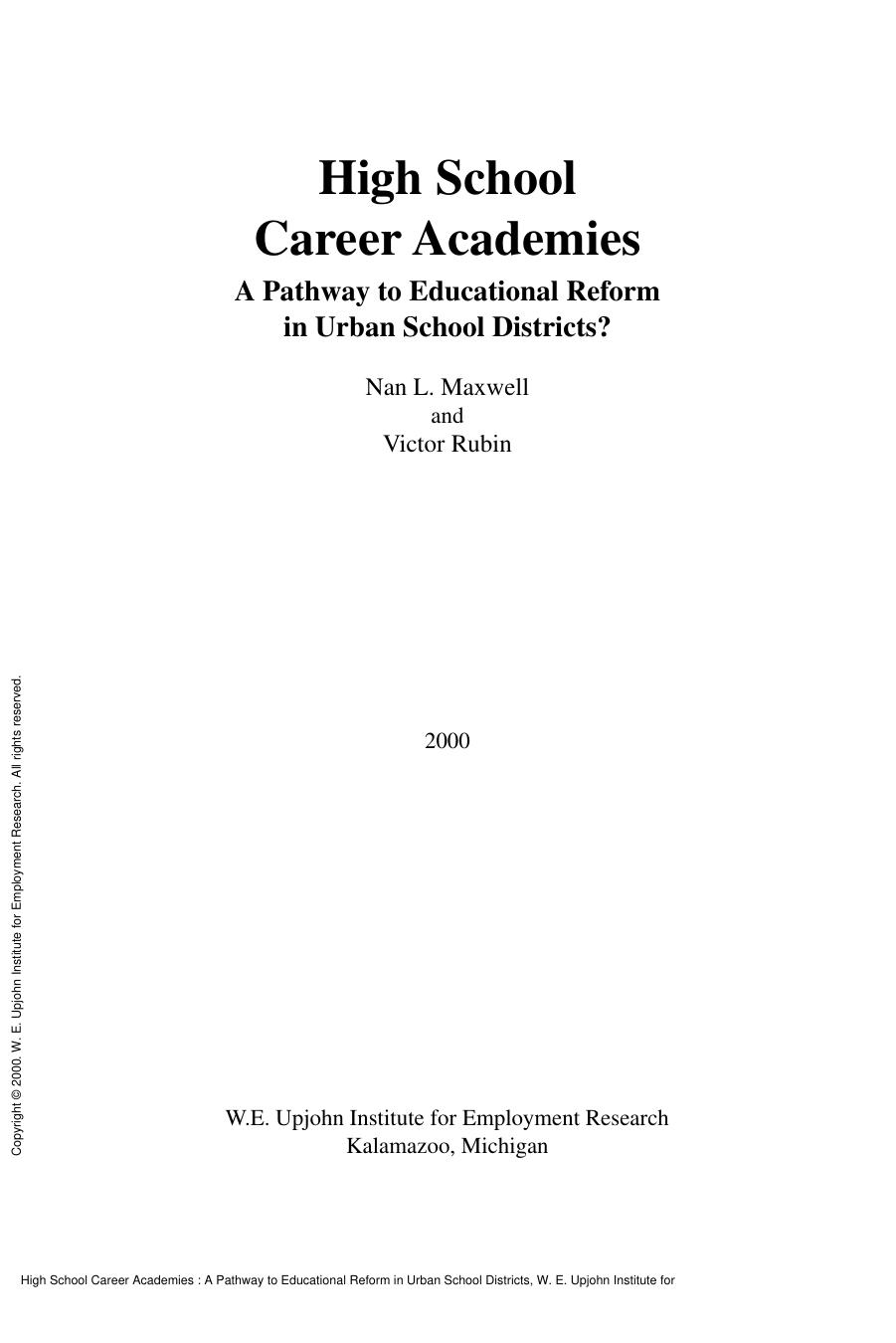 High School Career Academies : A Pathway to Educational Reform in Urban School Districts by Nan L. Maxwell; Victor Rubin